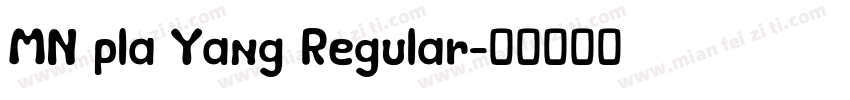 MN pla Yang Regular字体转换